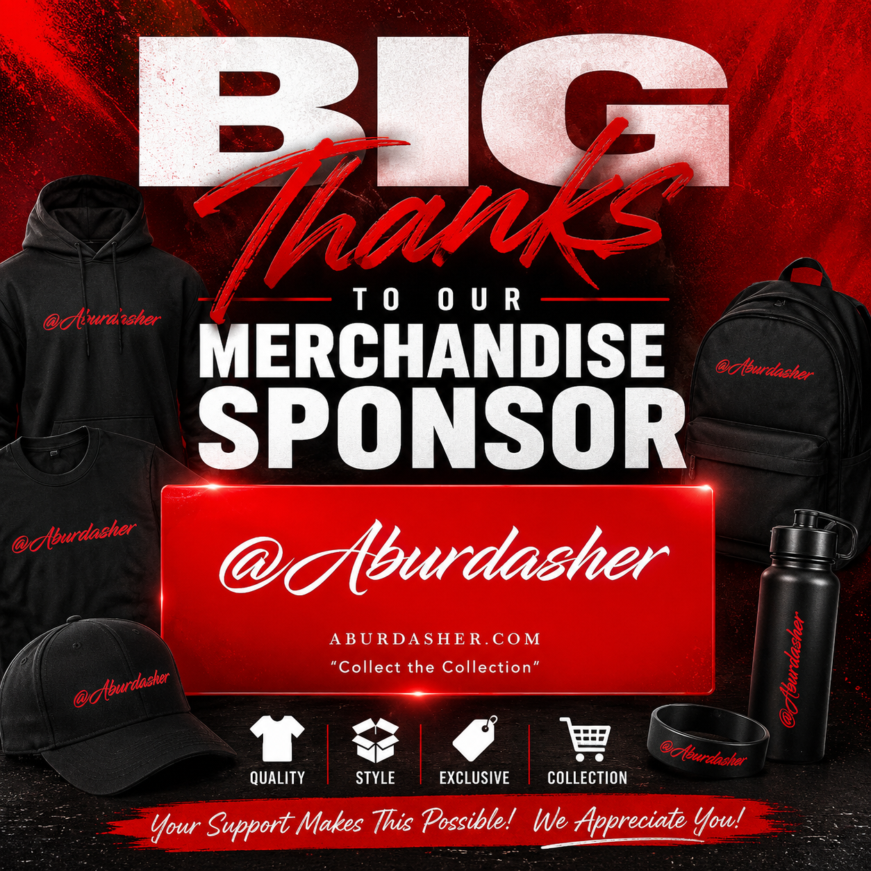Big Thanks to our Merchandise Sponsor @Aburdasher